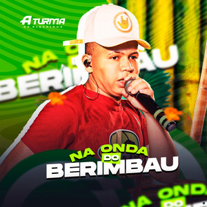 Turma da Pisadinha - Na Onda do Berimbau