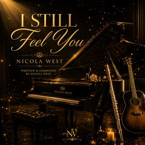 I Still Feel You by Nicola West