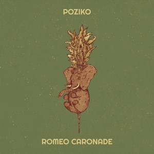 ROMEO CARONADE - Poziko