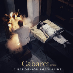 Cabaret (2026) by La Bande-Son Imaginaire