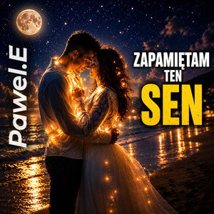 Zapamiętam Ten Sen by Pawel.E