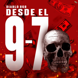 Desde El 9-7 by Diablo 868