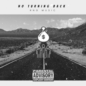 No Turning Back by Rng