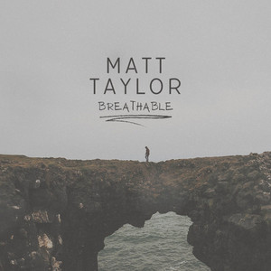 Breathable by Matt Taylor
