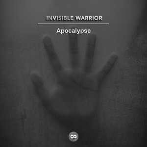 Invisible Warrior - Apocalypse