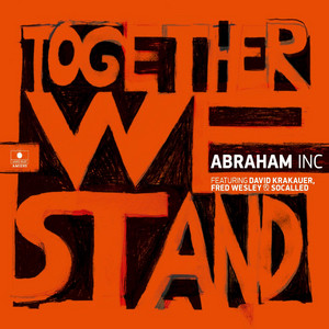 Together We Stand — Abraham Inc.
