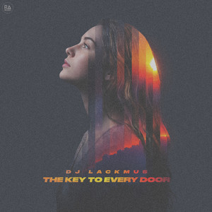 The Key To Every Door by DJ Lackmus