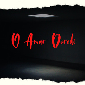 Mohammad Shahin islam - O Amar Dorodi