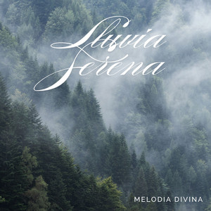 Lluvia Serena by Melodia Divina