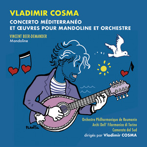 Concerto Méditerranéo: II. Largo - Symphonique by Vladimir Cosma, Orchestre philharmonique de Roumanie, Vincent Beer-Demander