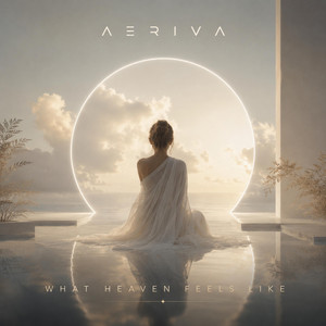 What heaven feels like by Aeriva
