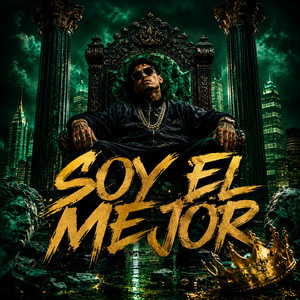 SOY EL MEJOR by EL KING R