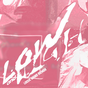 Low and High - Loosie Grind Remix by Foley, Loosie Grind