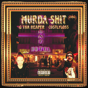 MURDA SHiT by G Tha Reaper, costlyloss
