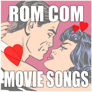Rom Com Movie Songs cover
