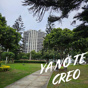 Ya No Te Creo by North Street