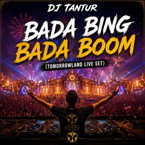 Bada bing bada boom (Tomorrowland live set) by Dj Tantur