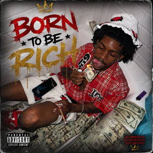 Born to Be Rich by Rye Reezy