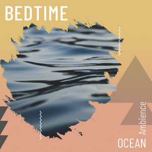 zZz Bedtime Ocean Ambience zZz album