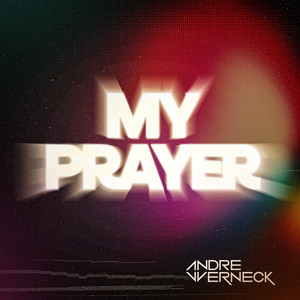 My Prayer by André Werneck