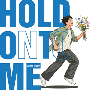 Hold onto me by 밴드기린