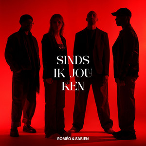 Sinds Ik Jou Ken by Roméo, Sabien