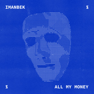 All My Money by Imanbek