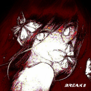 Break II by IDEKI
