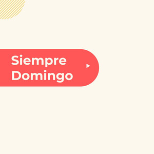 Siempre Domingo by eminenvic