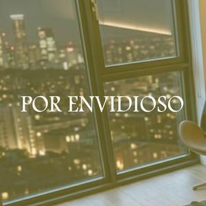 Por envidiosos by rrizo