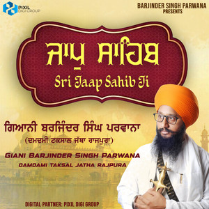 Giani Barjinder Singh Parwana - Sri Jaap Sahib Ji