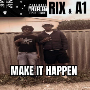 Make It Happen by Rix, A1
