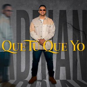 Que Tú Que Yo by Adrian Musiic