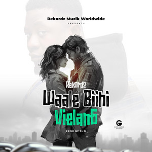 Rekordz Gh - Waale Biihi Vielang