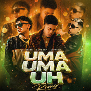 Uma Uma Uh (Remix)