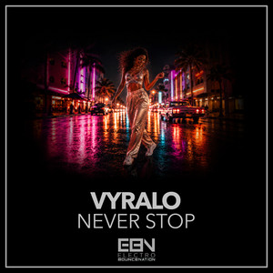 Never Stop by vyralo