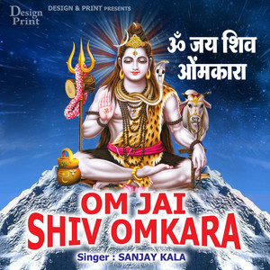 Sanjay Kala - Om Jai Shiv Omkara