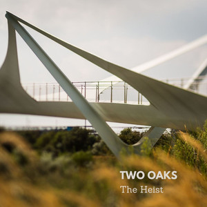 The Heist - Single Edit by Two Oaks, Mike Gomezz