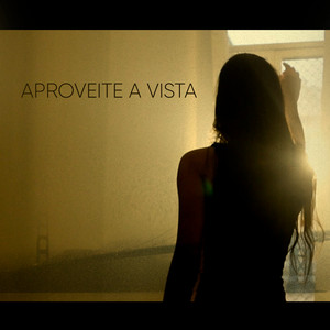 Aproveite a Vista