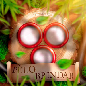 Pelo Brindar by Novatroop
