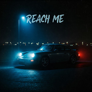 REACH ME