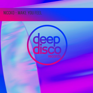 Make You Feel by NICCKO