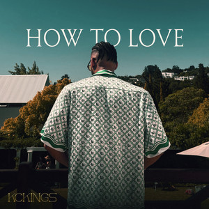 How to Love by Kckings