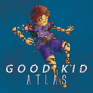 Atlas by Good Kid