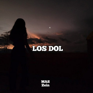 Mas Zein - Los Dol