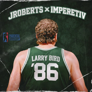 86 Larry Bird by JRoberts, Imperetiv