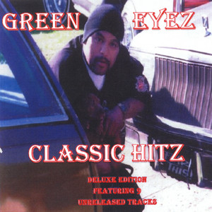 洋楽 Green Eyez - Classic Hitz G-Rap 洋楽 Hitz G-Rap Green Classic Eyez -