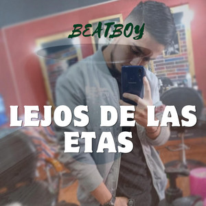 Lejos de las etas by Beatboy