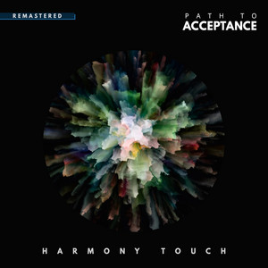 Path to Acceptance Attunement by Harmony Touch