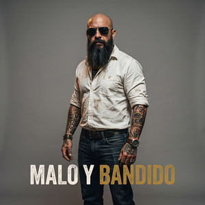 Malo Y Bandido by EL DONCELLO URBANO
